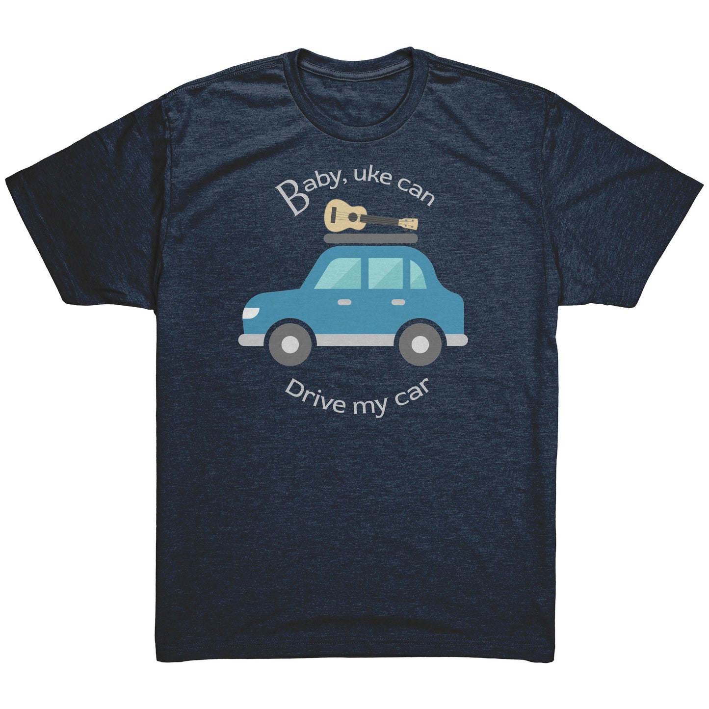 Vintage-navy-blue t-shirt printed with ‘Baby, uke can drive my car’ and a graphic of a car with a ukulele on the roof.