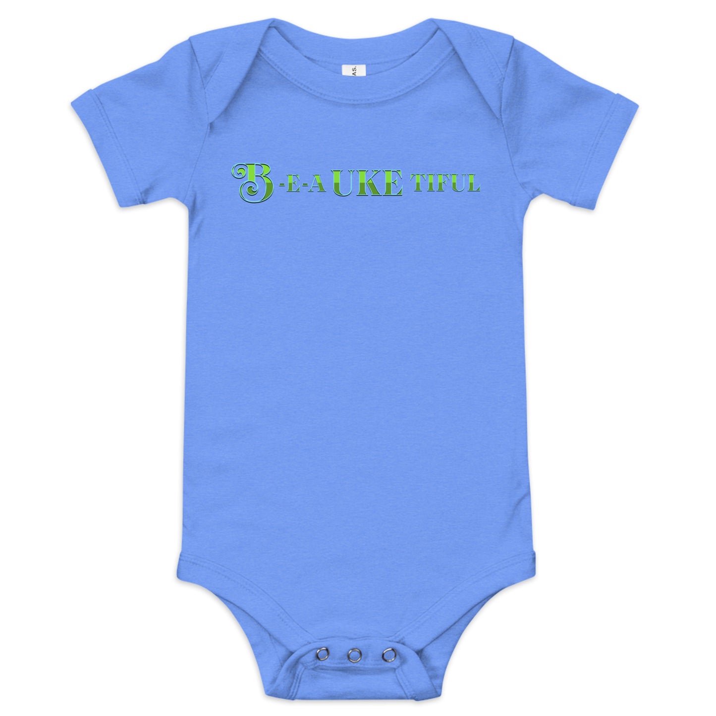 Heather Columbia Blue baby onesie with ‘B-E-A-UKE-tiful’ printed in green block letters with a decorative letter B.
