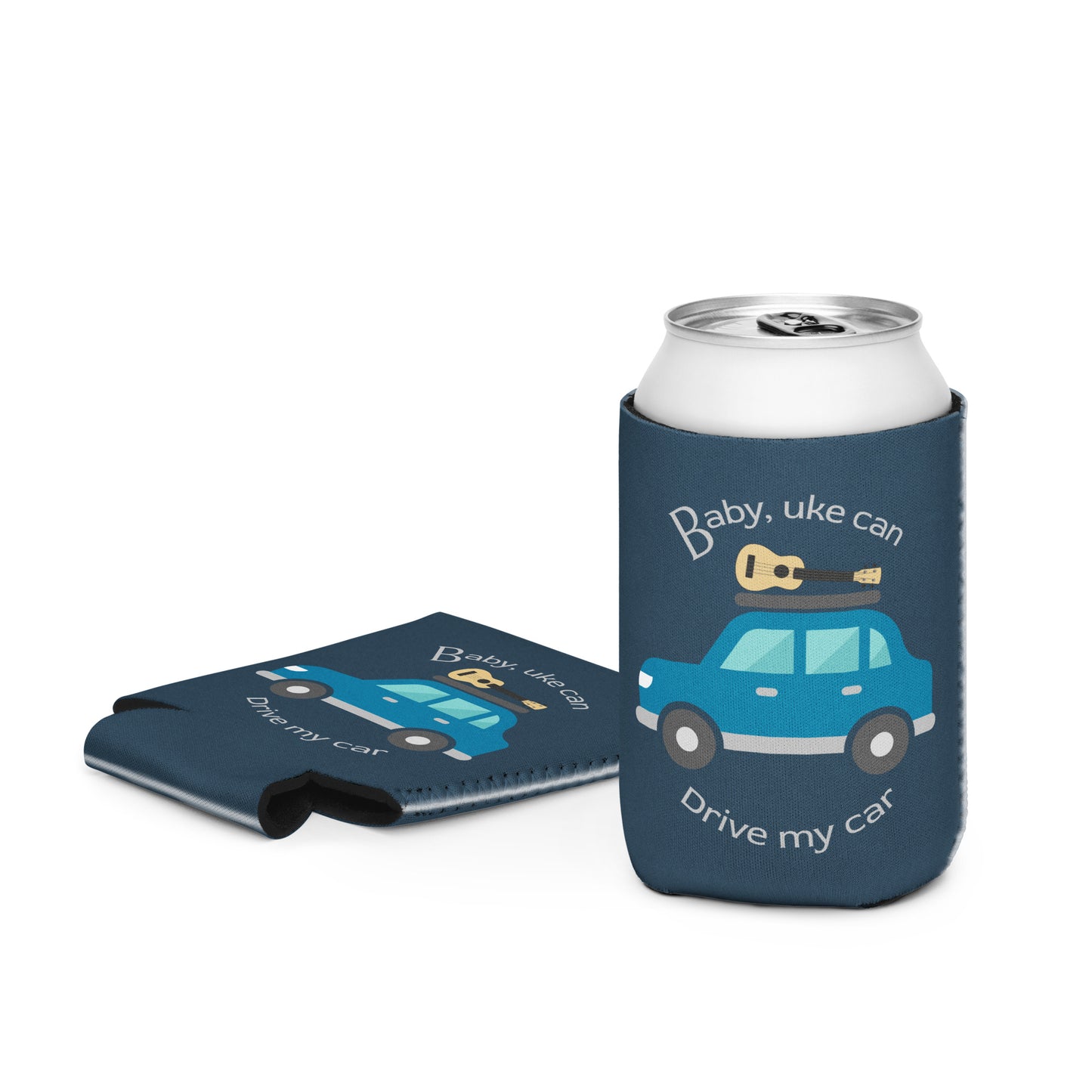 Regular-sized can coozie printed with an indigo background and ‘Baby, uke can drive my car’ with a graphic of a car with a ukulele on the roof.